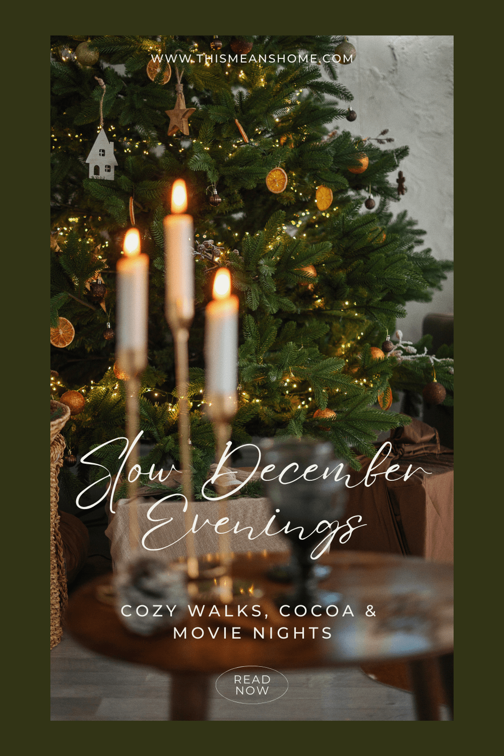 The Heart of December: Cozy Evenings, Christmas Lights & the Magic We Make Without Trying